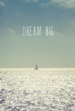 Dream Big